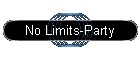 No Limits-Party